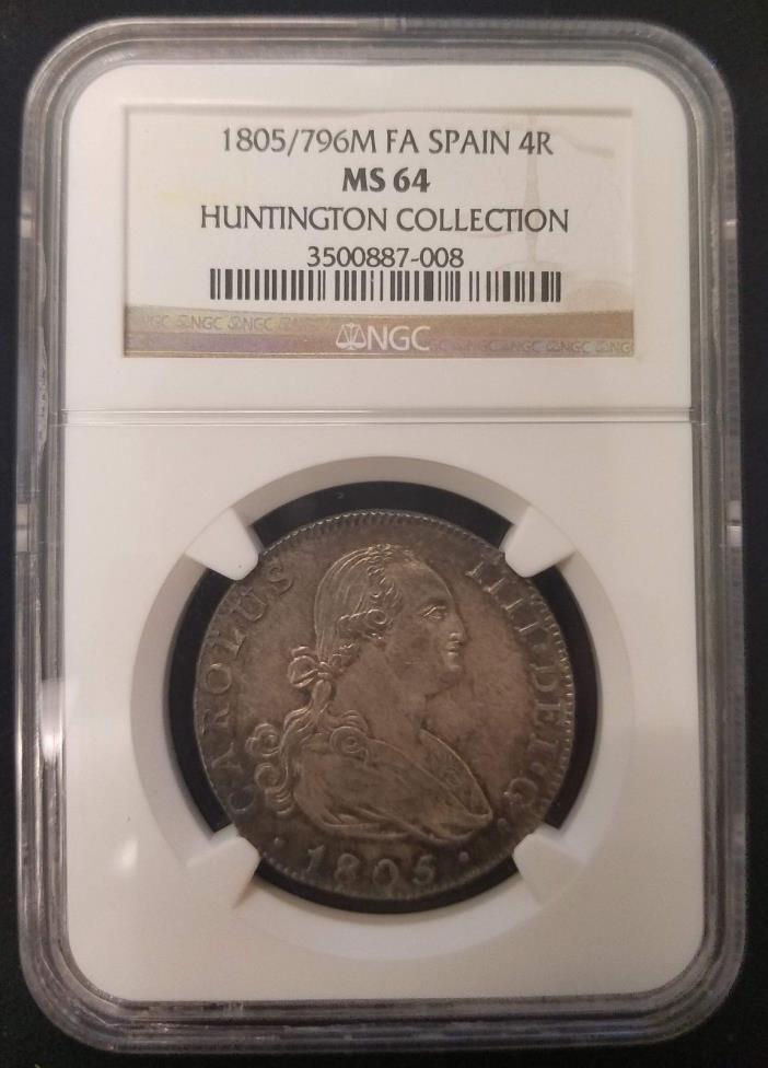 1805/796M FA Spain 4R 4 Reales Silver Coin NGC MS64 Huntington Collection