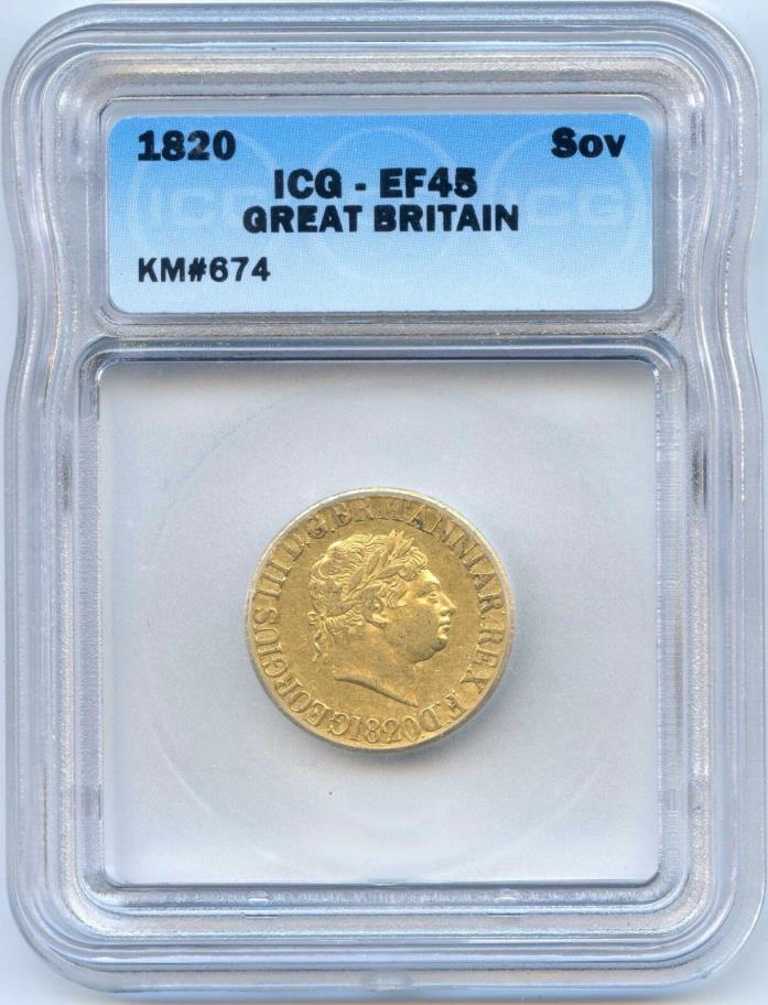 1820 Great Britain Gold Sovereign. ICG Graded EF 45. Lot #2246