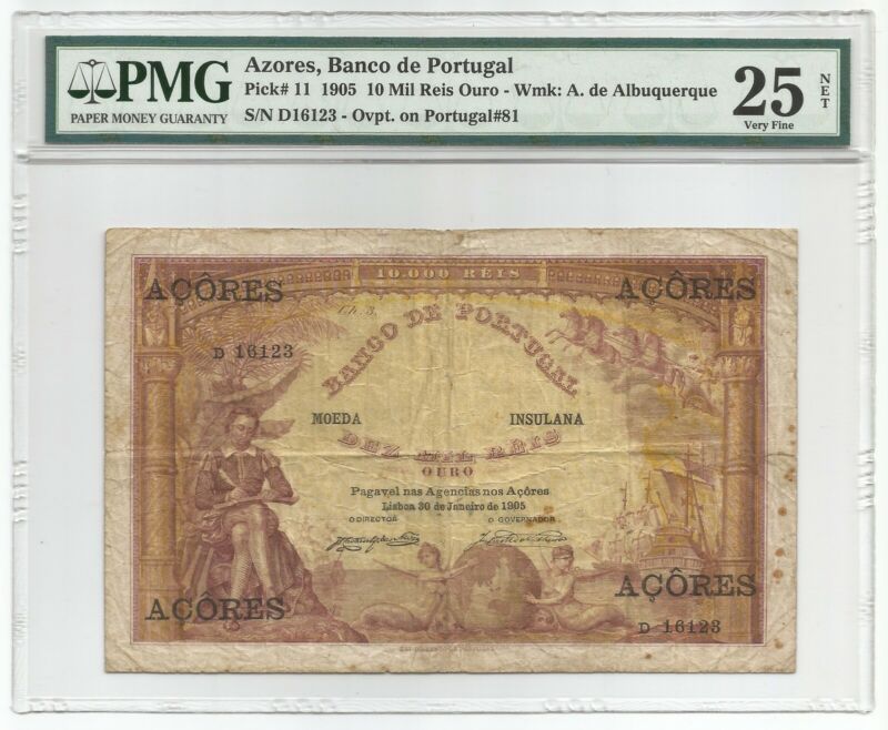 Azores 10 Mil Reis Ouro 30.1.1905 P#11 Banknote PMG 25 NET - Very Fine