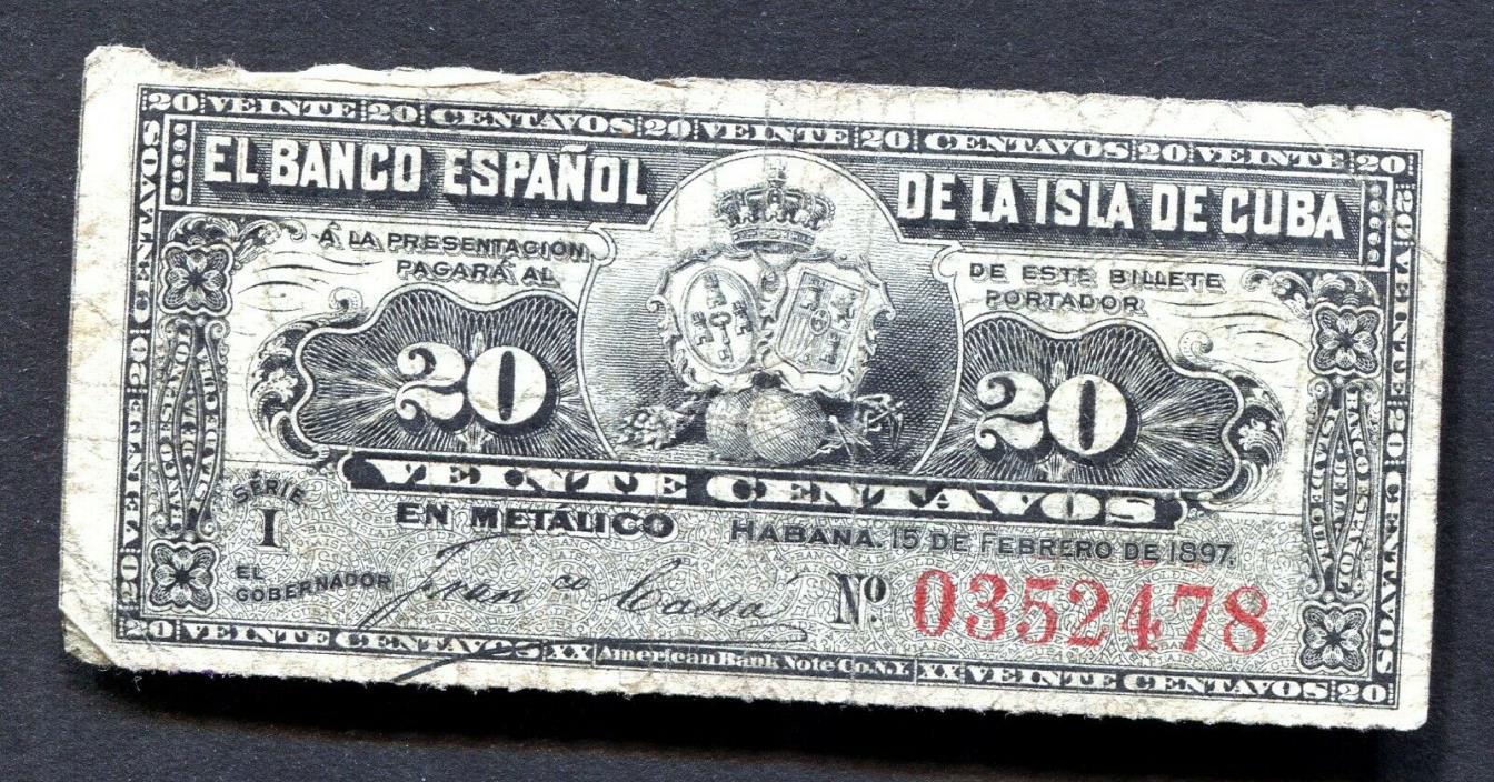 C27 Antique Paper Currency 1897 20 Centavos The Spanish Bank of Havana Very Rare
