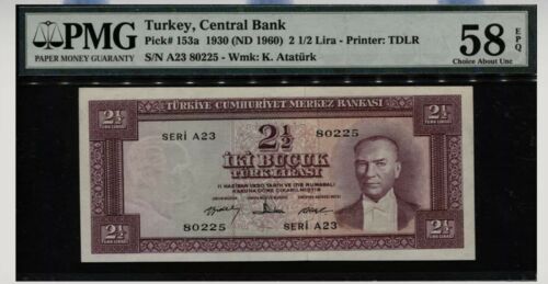 TT PK 153a 1930 TURKEY CENTRAL BANK 2 1/2 LIRA PMG 58 EPQ CHOICE ABOUT UNC!