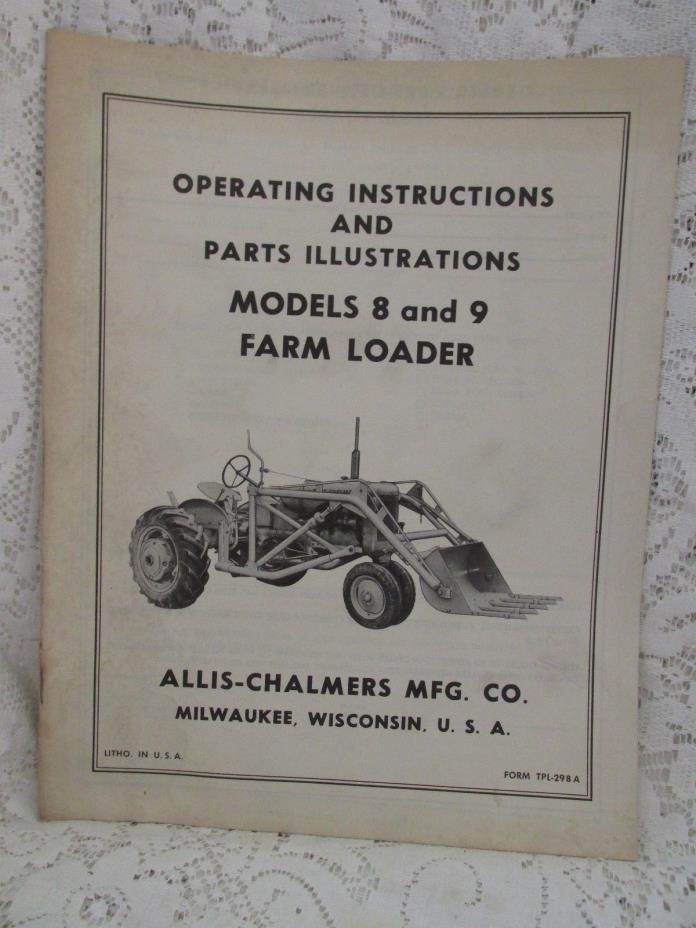 Vintage Allis-Chalmers Operating Instructions Models 8 and 9 Farm Loader