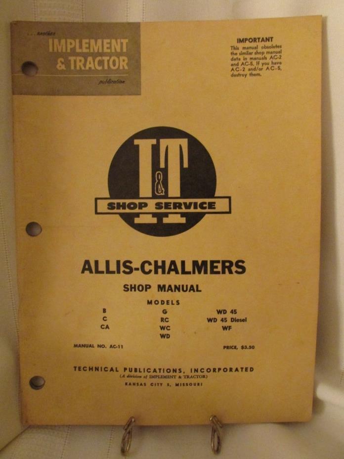 Vintage I&T Shop Manual Allis-Chalmers Tractors Models B, C, CA