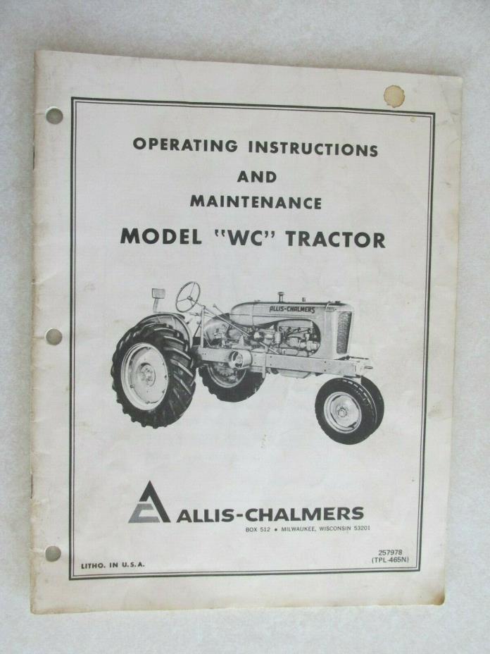 MBC7 Farm Manual Operating Instructions Allis Chalmers WC Tractor