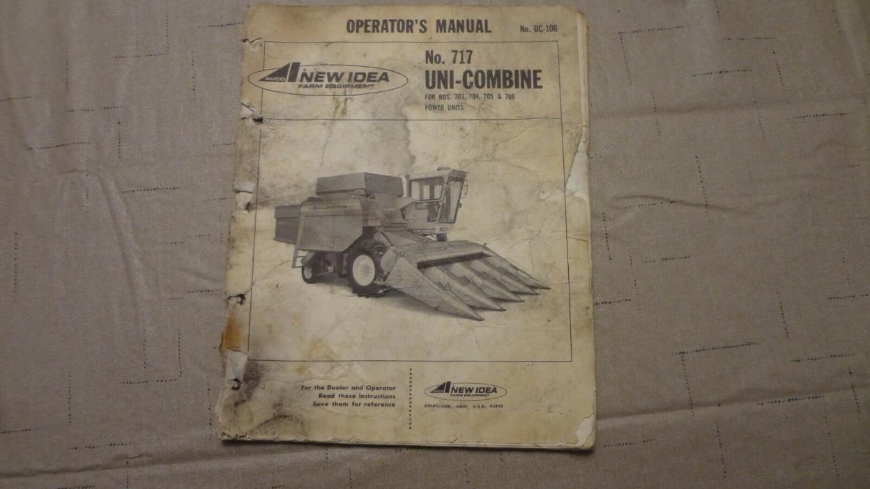New Idea 717 Uni Combine Operator's Manual UC-106