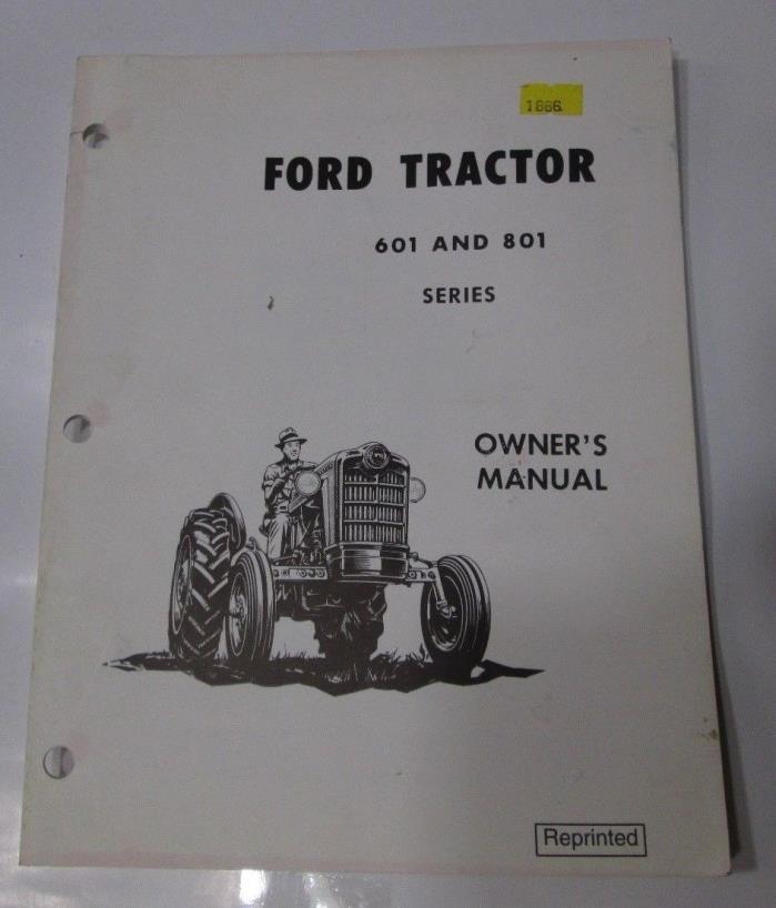 Ford tractor operators manual, 601 & 801 series
