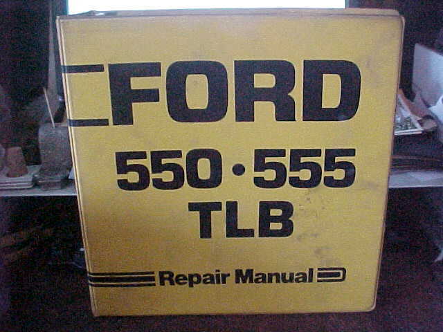 Large Hard Cover FORD 550-555 TLB Repair Manual Tractor Loader Backhoe