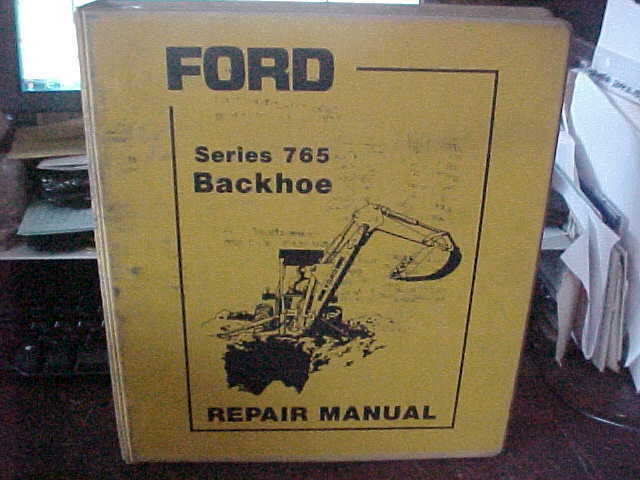 Hard Cover FORD Repair Manual Series 765 Backhoe