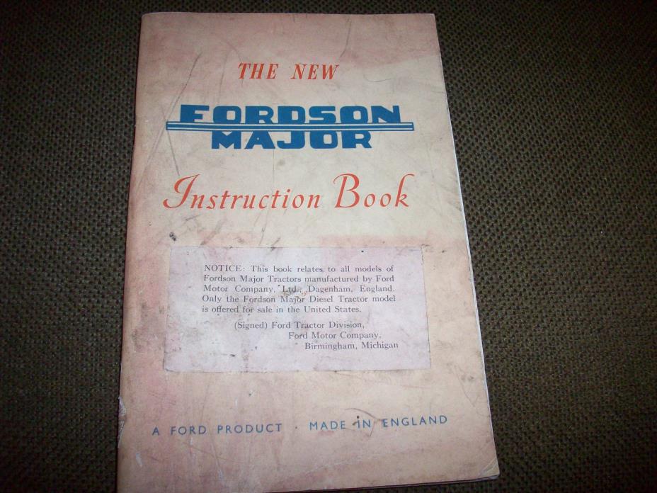 Original 1953 Ford Fordson Major Tractor Operator's Manual Printed in England