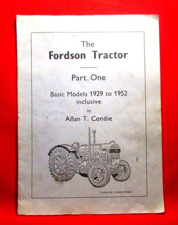 The Fordson Tractor Part One, Models 1929 to 1952 Book