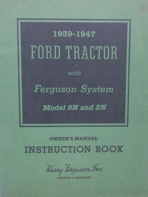Ford, Tractor Owners Manual With Ferguson System... MC