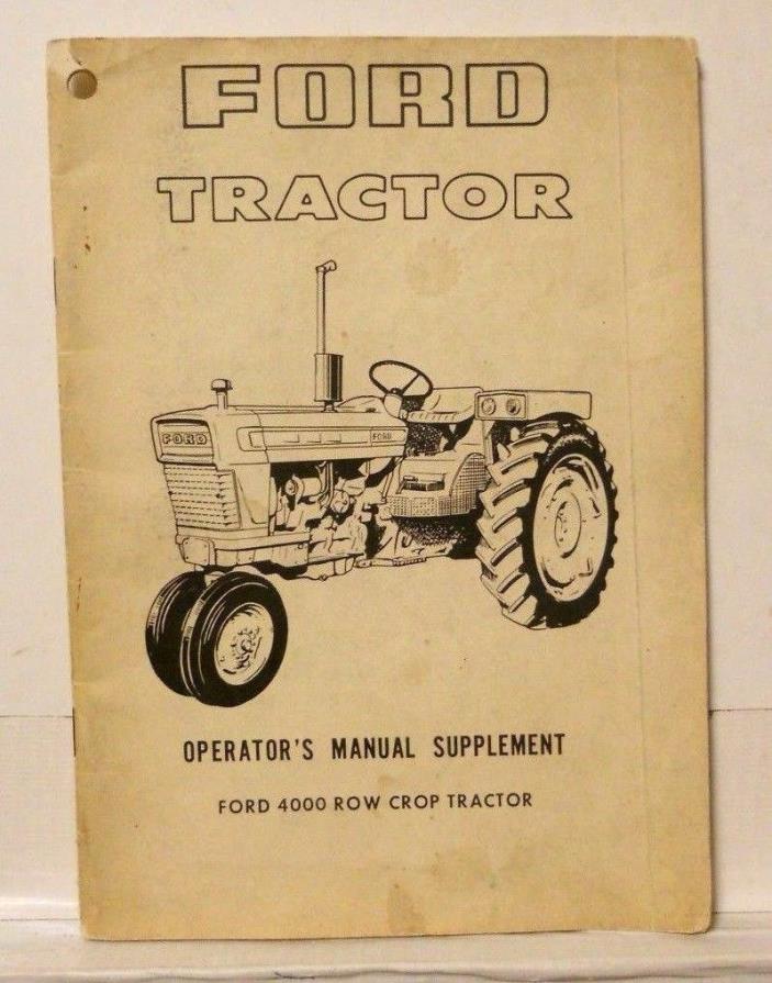 Ford Tractor Operator's Manual Supplement, 4000 Row Crop Tractor