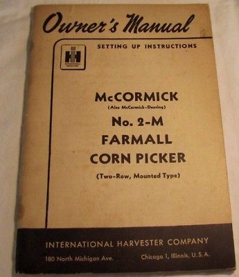 Vtg IH Farmall McCormick International No. 2-M 2 Row Corn Picker Owners Manual