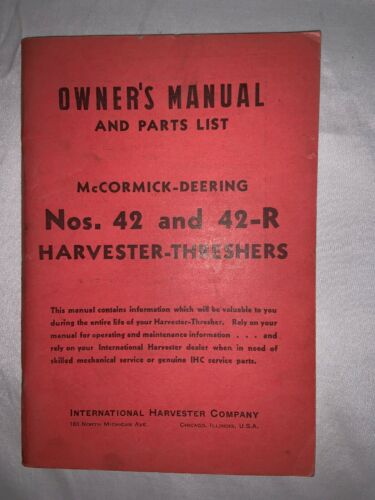 Mccormick Deering Owners Manual And Parts List Nos 42 And 42R Harvester Thresher