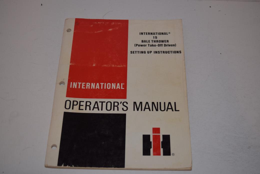 Vintage International Harvester International 15 Bale Thrower Operator's Manual