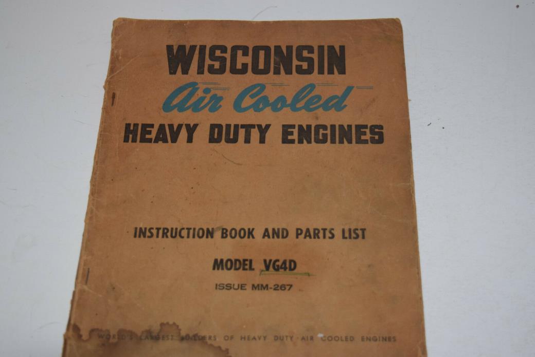 Vintage Wisconsin Air Cooled Heavy Duty Engines Instruction Book - Model VG4D