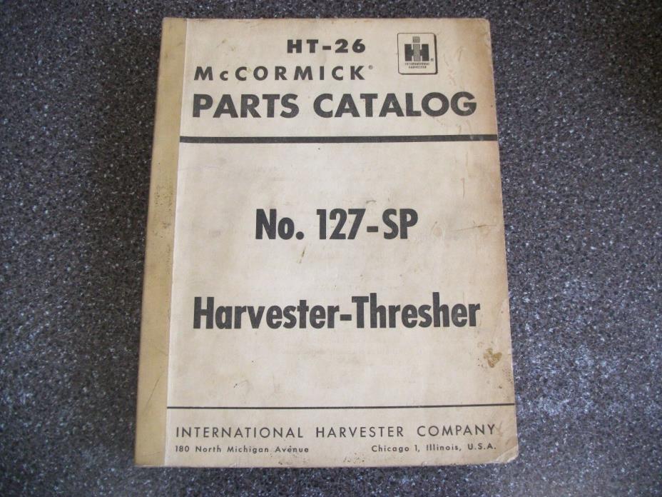 International Harvester Parts Catalog No. 127-SP Harvester-Thresher (1954)