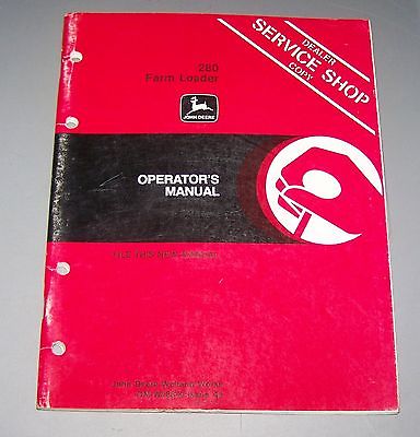 John Deere 280 Farm Loader Operators Manual   Used  B3