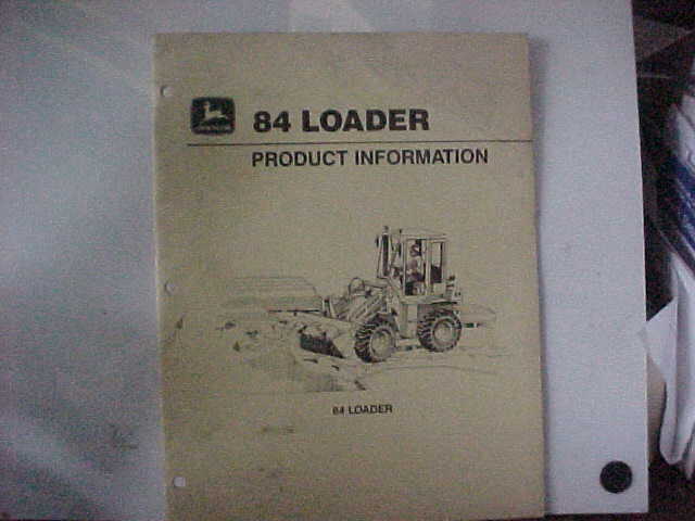 John Deere 84 Loader Product Information Manual  (D)