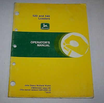John Deere 520 540 Farm Loader Operators Manual OMW43443 H5  Used  B3