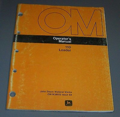 John Deere 110  Loader Operators Manual OM-W38932  E8  Used  B3