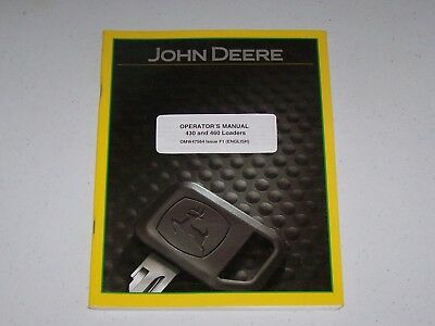 John Deere Used 430 & 460  Loader  Operators Manual   B1