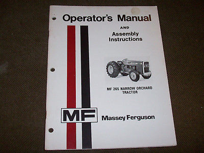 Original Massey-Ferguson MF 265 Narrow Orchard Tractor Operator's Manual