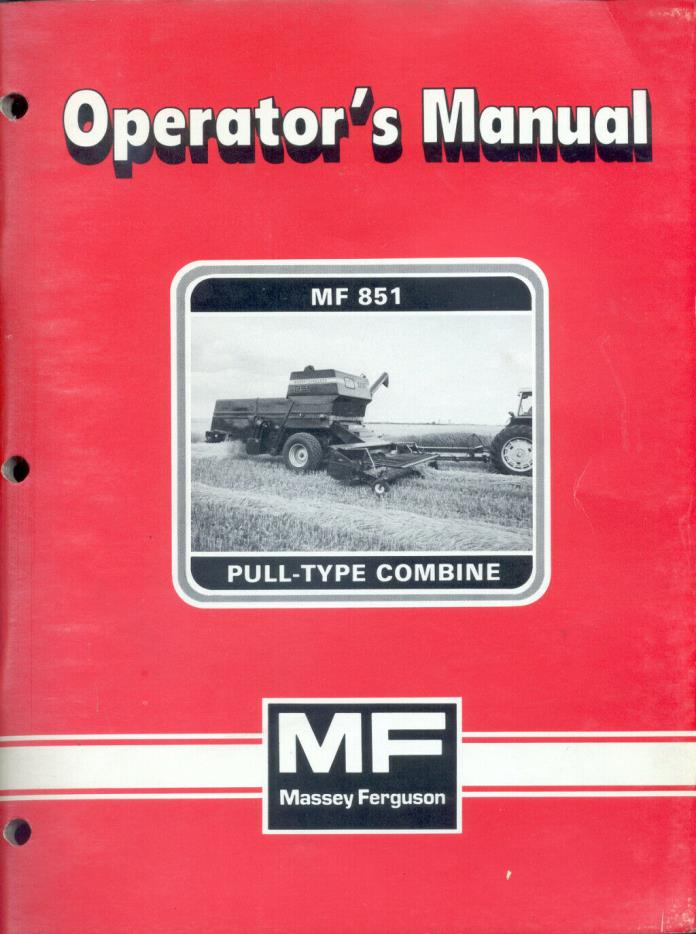 MASSEY FERGUSON - MF 851 COMBINE - Factory OPERATOR'S MANUAL - Form  1449 014 M1