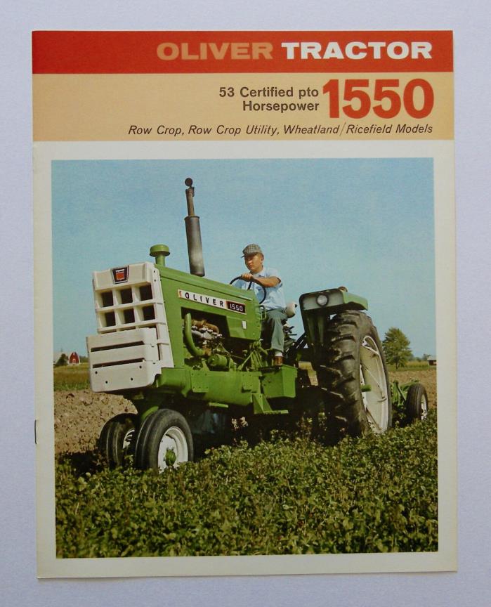 1969 Oliver 1550 Tractor Brochure Row Crop Wheatland Ricefield Row Crop Utility