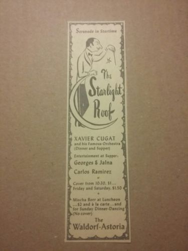 1942 Starlight Roof Waldorf Astoria Hotel Ad Xavier Cugat Carlos Ramirez