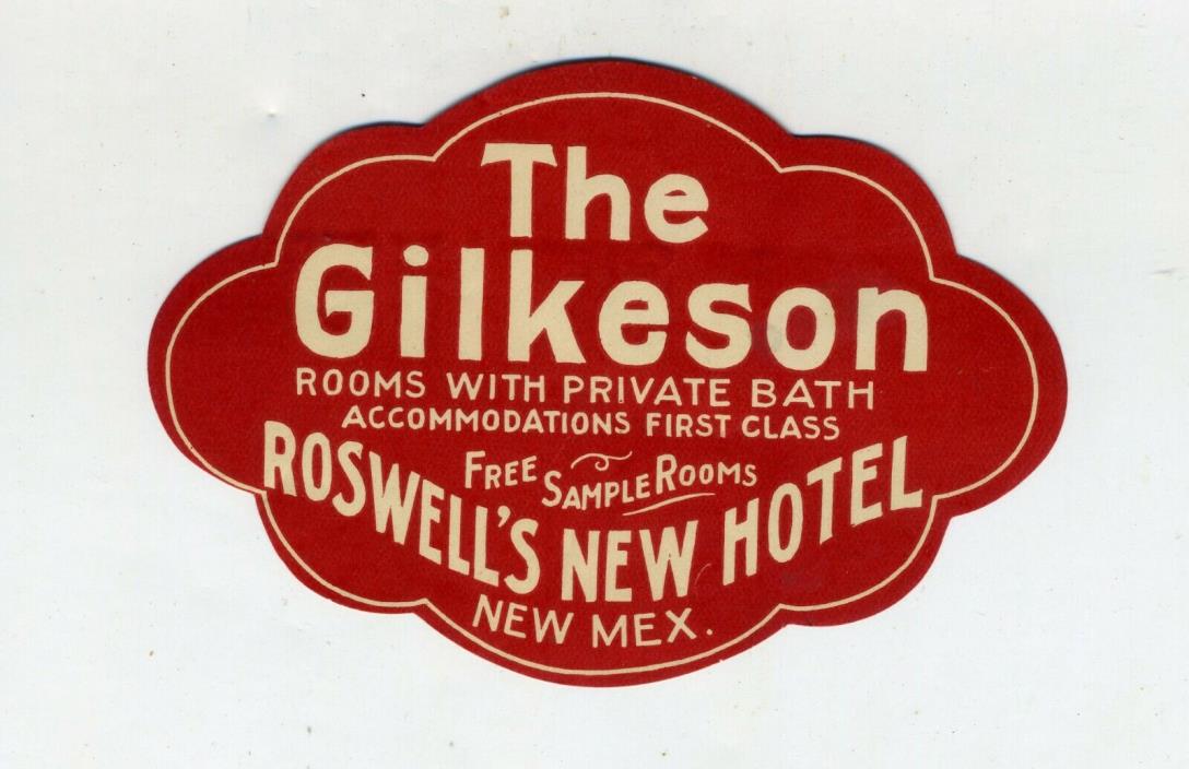 Sticker / Label The Gilkeson Hotel ROSWELL New Mexico Private Bath Promo Vintage