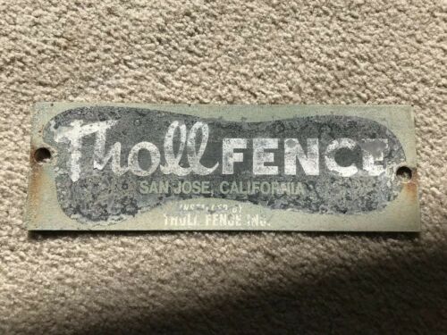 Vintage Tholl Fence Metal Sign