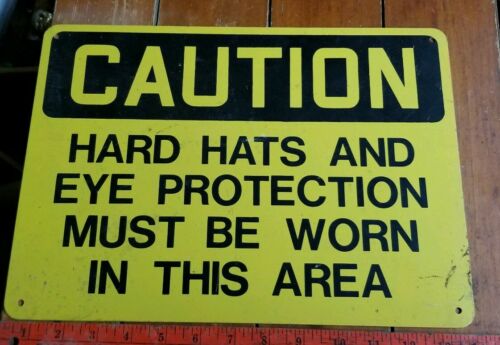 Vintage Industrial Factory Caution Sign Hard Hat & Eye Protection 10