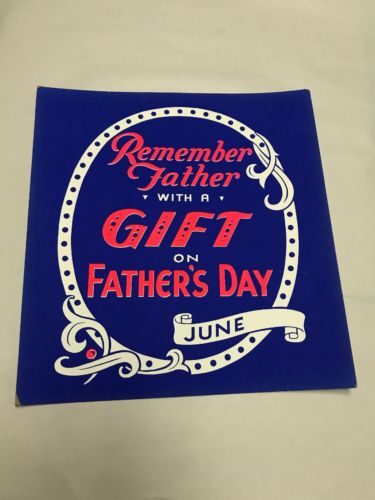 COLORFUL VINTAGE CARDBOARD STORE SIGN WINDOW CARD FATHERS DAY GIFTS