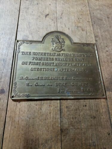 Brass Poachers will be Shot Sign Plaque Duke of Gumby 1868