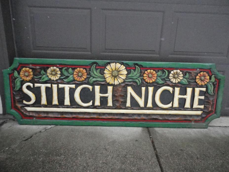 Wood Store Sign STITCH NICHE Large Carved Painted Flowers Home Garden Art Knit