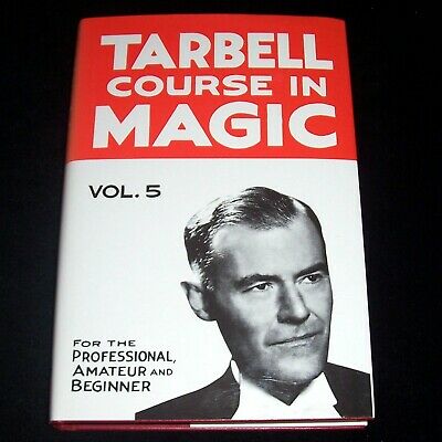 Tarbell Course in Magic - Vol. 5 (Lessons 59-75) / Magic Trick Book