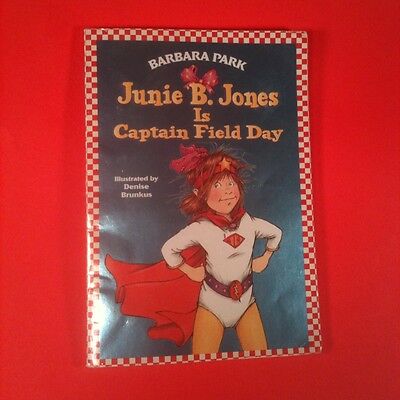 Junie B. Jones Is Captain Field Day Barbara Park Scholastic Reading Level 2.1