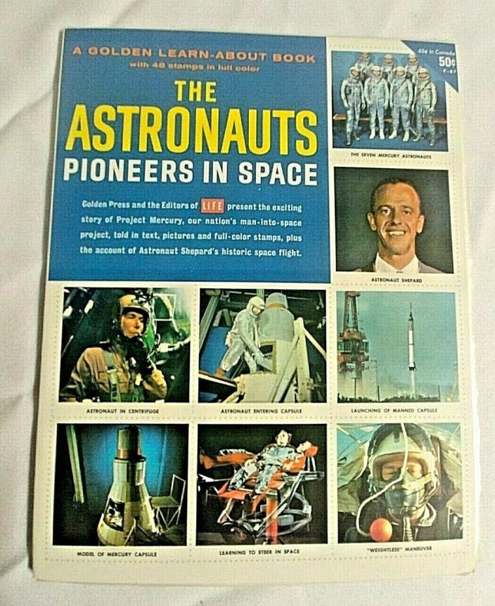 1961 golden learn about STAMPS book the astonauts pionneers in space by time MAG