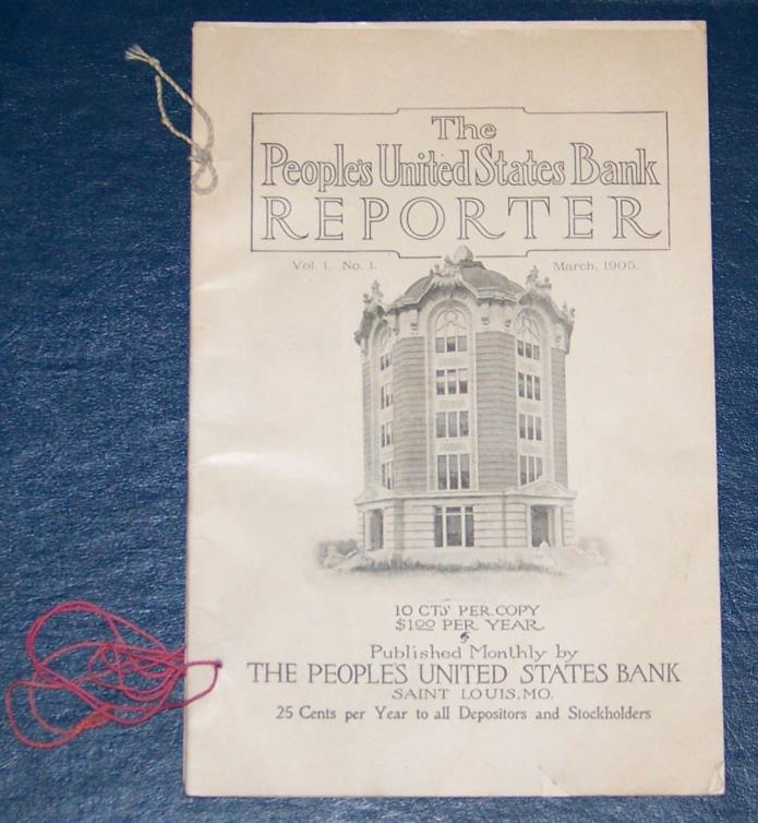The People’s United States Bank Reporter Magazine Lot 1905 First Edition Booklet