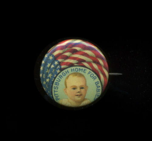 c1907-20 Pittsburgh Home for Babies Celluloid Pinback Button 7/8
