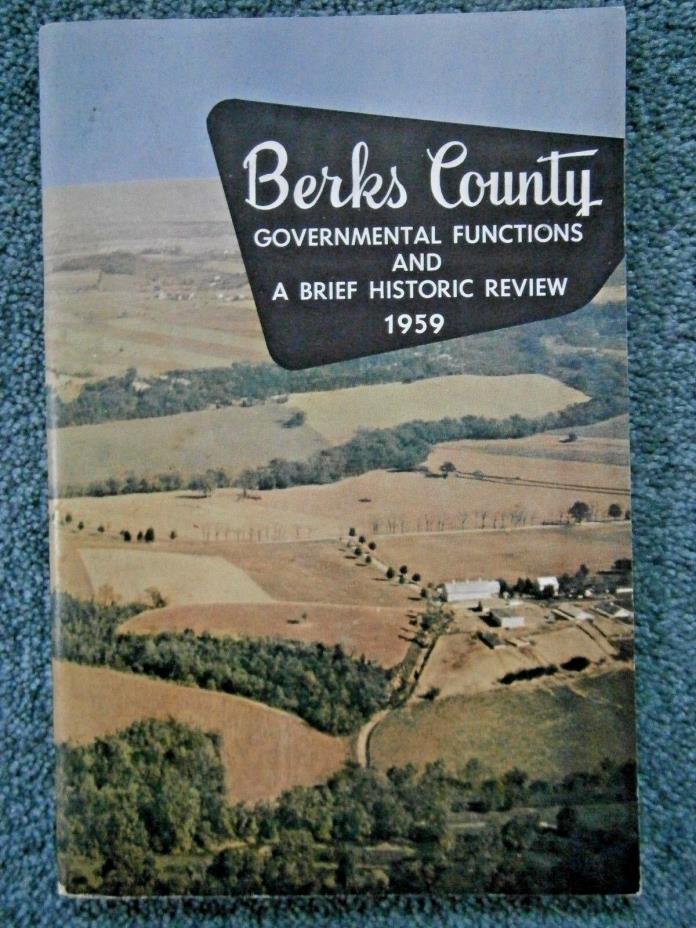 Berks County 1959 Government Functions & Historical Review