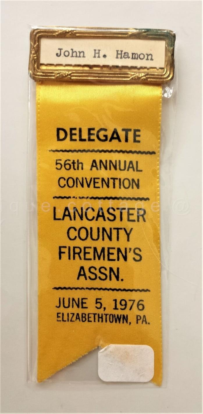 1976 vintage LANCASTER CTY FIREMEN DELEGATE RIBBON elizabethtown pa JOHN HARMON