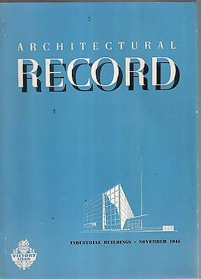 NOVEMBER 1945 ARCHITECTURAL RECORD-ARCHITECT-BUILDING PLANS-INDUSTRIAL-VERY RARE