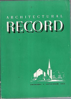 SEPTEMBER 1945 ARCHITECTURAL RECORD-ARCHITECT-BUILDING PLANS-CHURCHES-VERY RARE