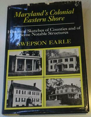 Maryland's Colonial Eastern Shore Architecture,Historic Buildings Book Photos