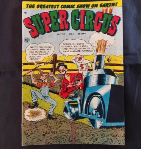 SUPER CIRCUS The Greatest Comic Show On Earth,JULY,1951, #4,Autographed to Buyer