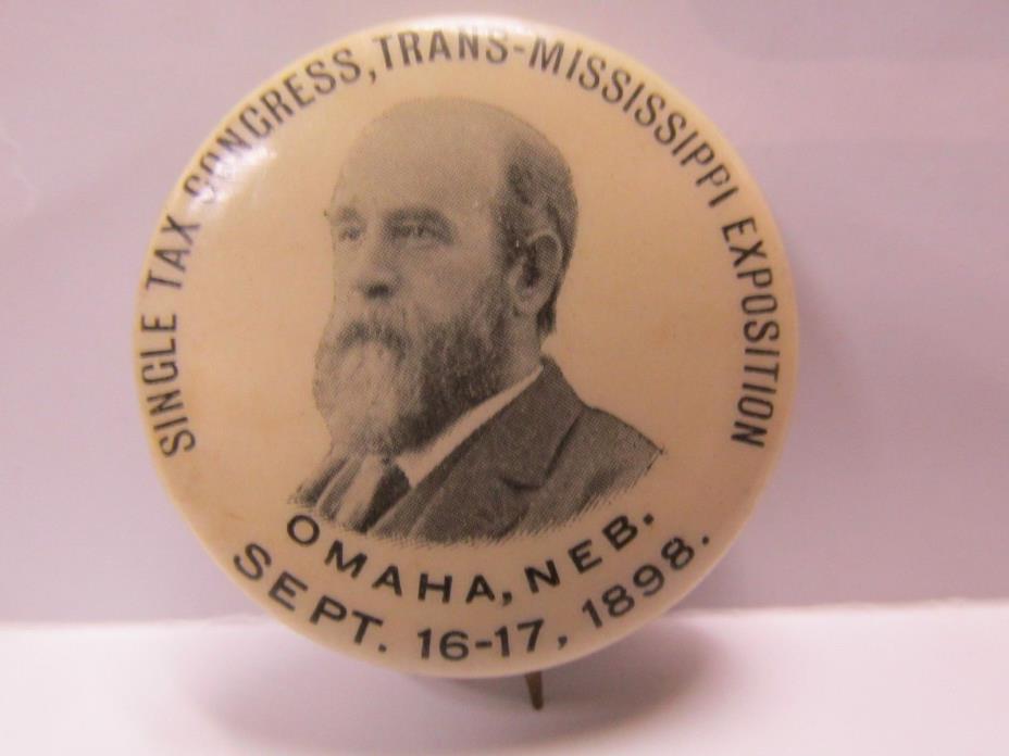 1898 TRANS-MISSISSIPPI OMAHA SEPT 16-17, 1898 SINGLE TAX CONGRESS PIN W & H