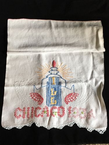 Chicago Worlds Fair 1934 Dresser Scarf Towel hand embroidered table linen Rare