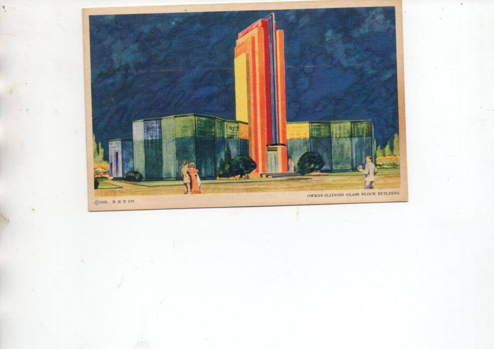 1933 Chicago Century of Progress OWENS-ILLINOIS GLASS BLDG  R H D CO. POST CARD